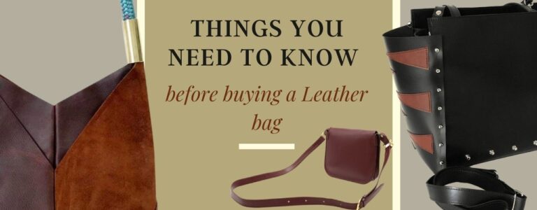 Things you need to know before buying a Leather bag